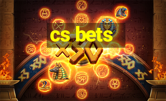 cs bets