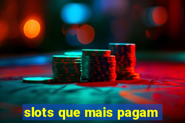 slots que mais pagam