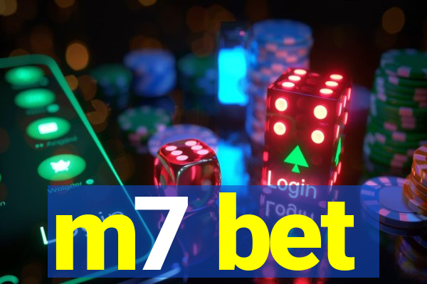 m7 bet