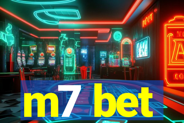 m7 bet