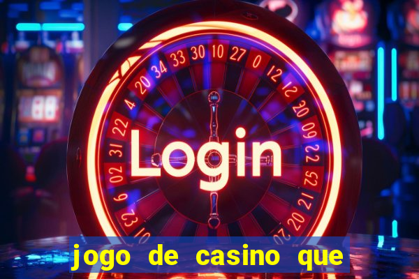 jogo de casino que da bonus no cadastro