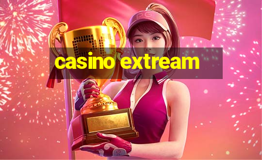 casino extream