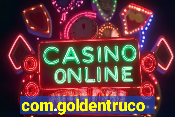 com.goldentruco.casino