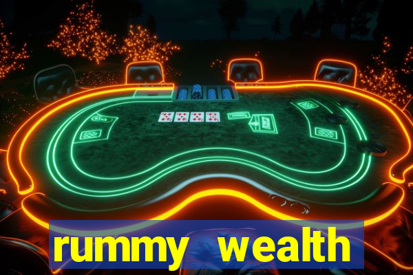 rummy wealth earning app