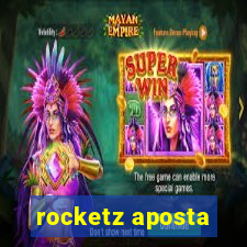 rocketz aposta