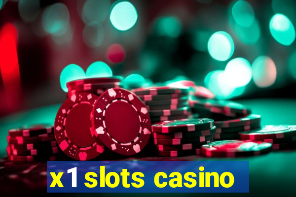 x1 slots casino