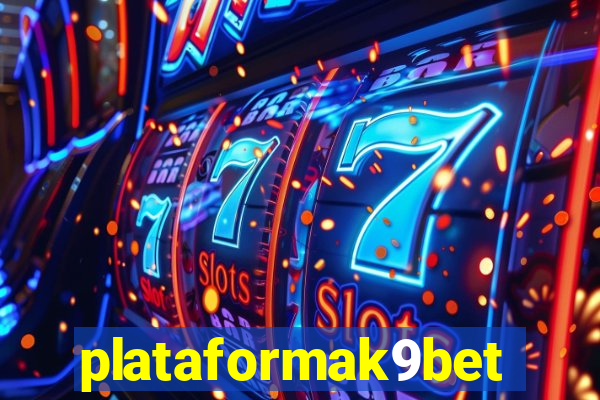 plataformak9bet