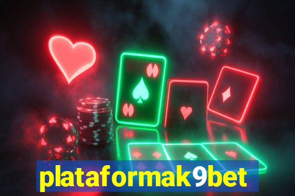 plataformak9bet