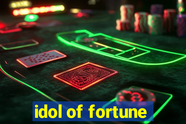 idol of fortune