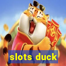 slots duck