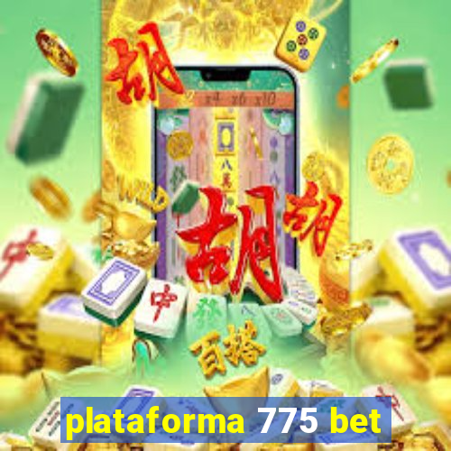 plataforma 775 bet