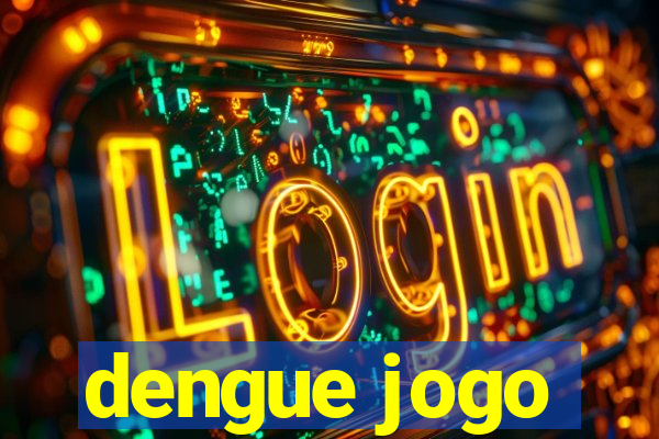 dengue jogo