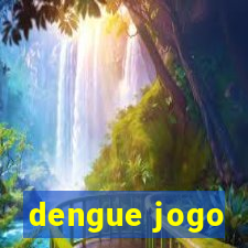 dengue jogo