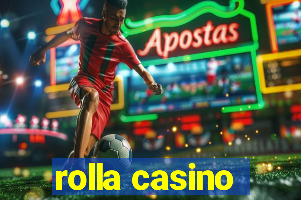 rolla casino