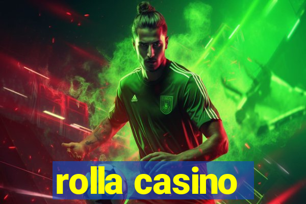 rolla casino