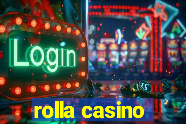 rolla casino