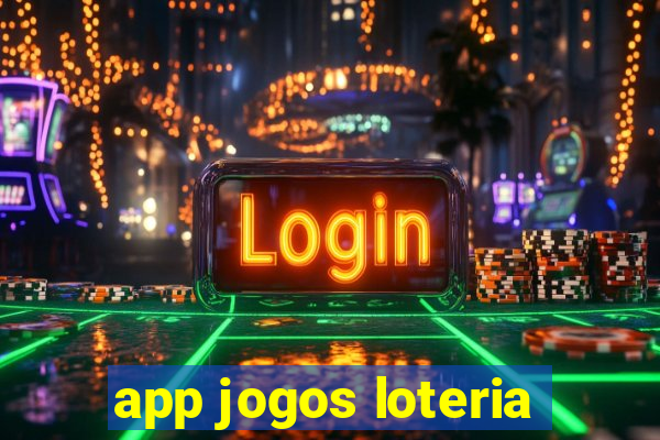 app jogos loteria