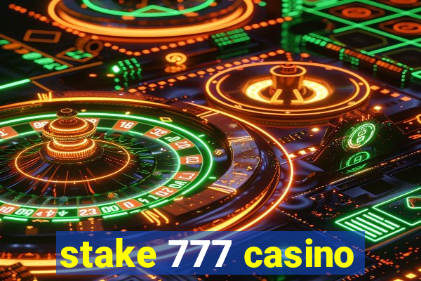 stake 777 casino