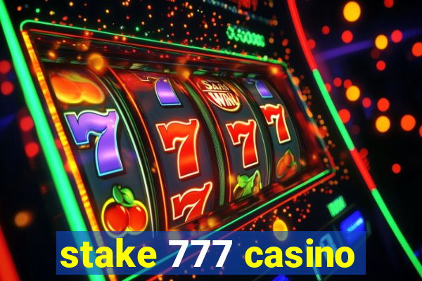 stake 777 casino