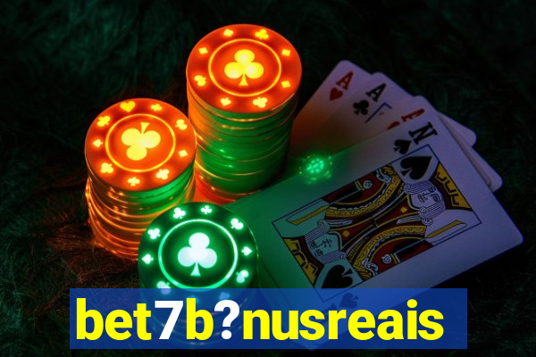 bet7b?nusreais