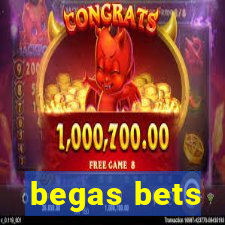 begas bets