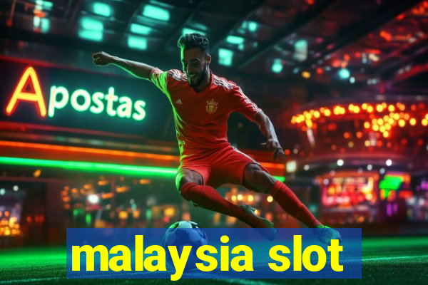 malaysia slot