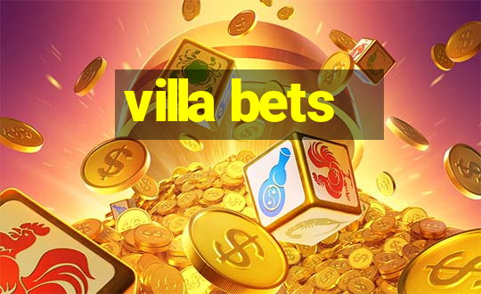 villa bets