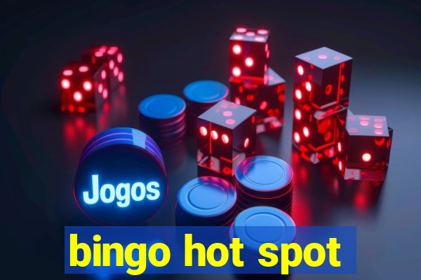 bingo hot spot