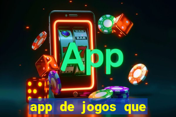 app de jogos que pagam dinheiro