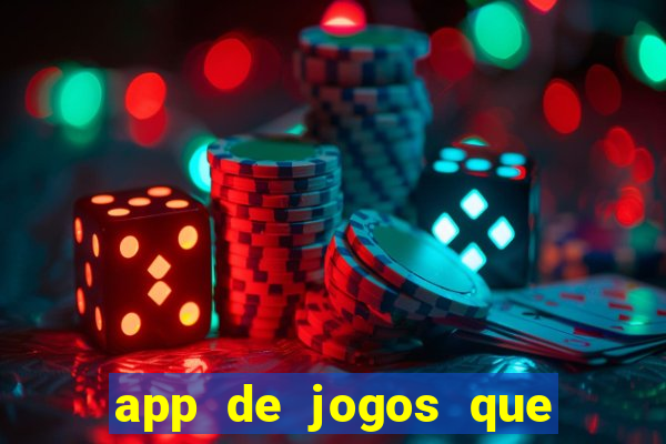 app de jogos que pagam dinheiro