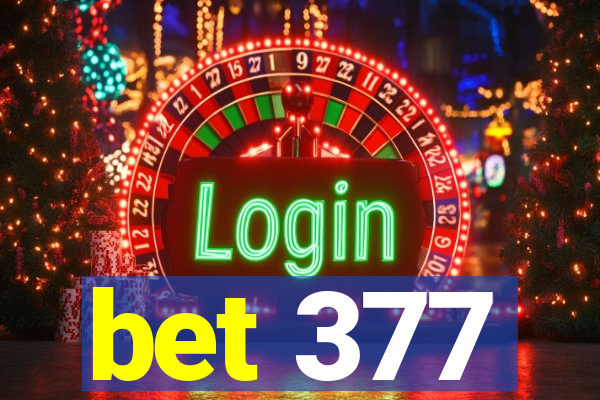 bet 377