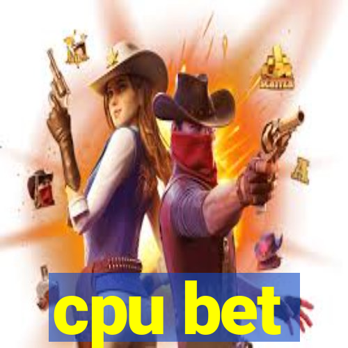 cpu bet