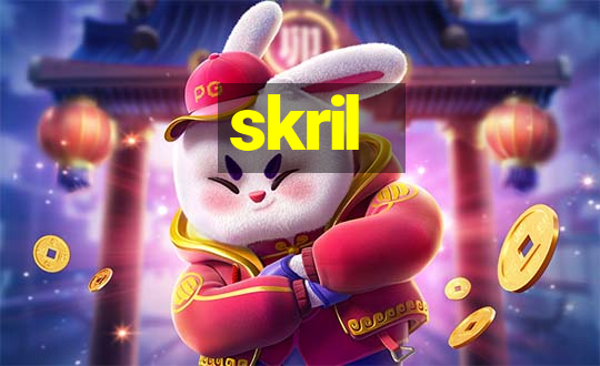 skril