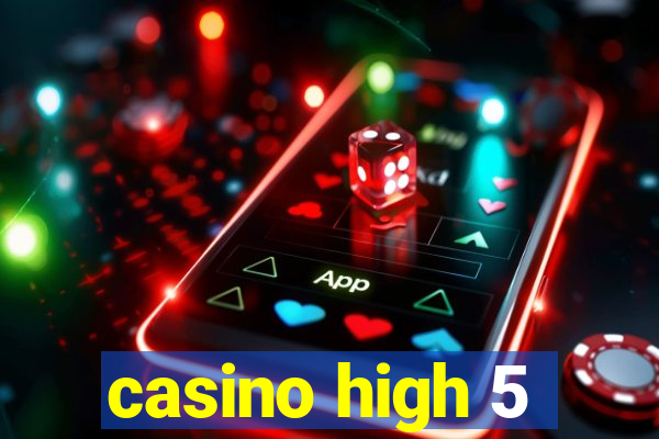 casino high 5