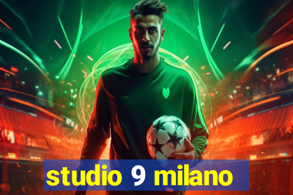 studio 9 milano