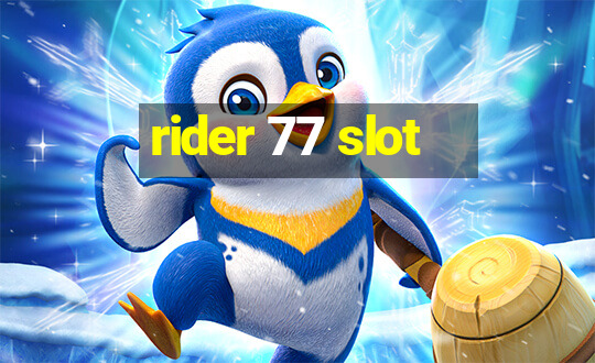 rider 77 slot