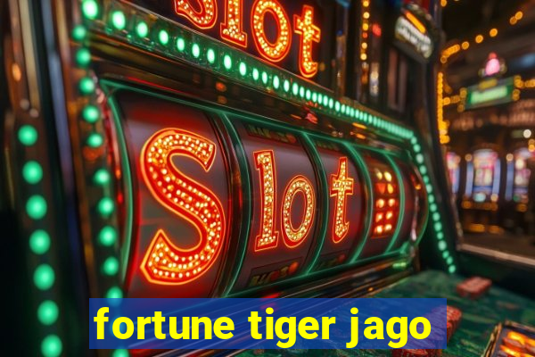 fortune tiger jago