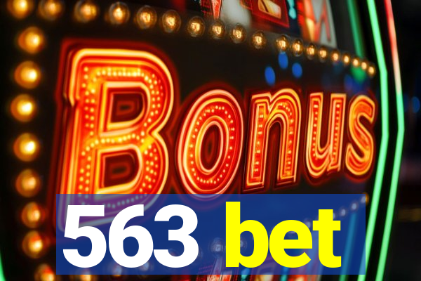 563 bet