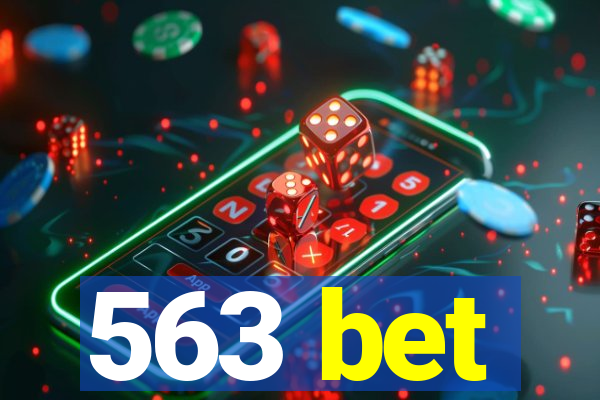 563 bet