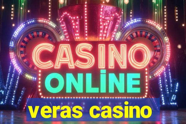 veras casino