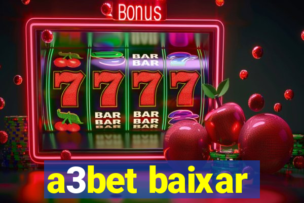 a3bet baixar