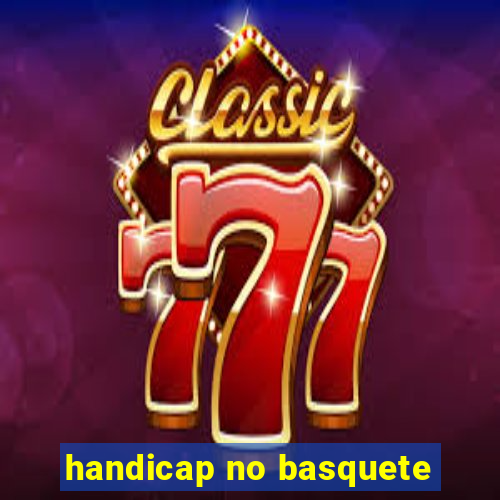 handicap no basquete