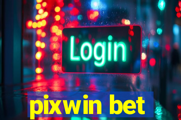 pixwin bet