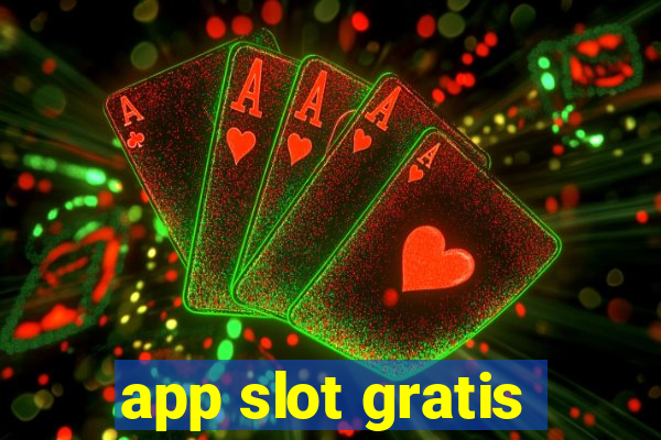 app slot gratis