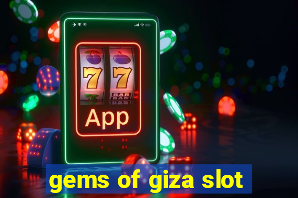 gems of giza slot