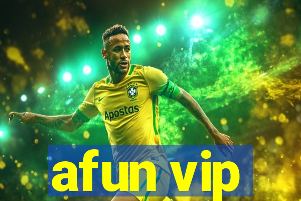 afun vip