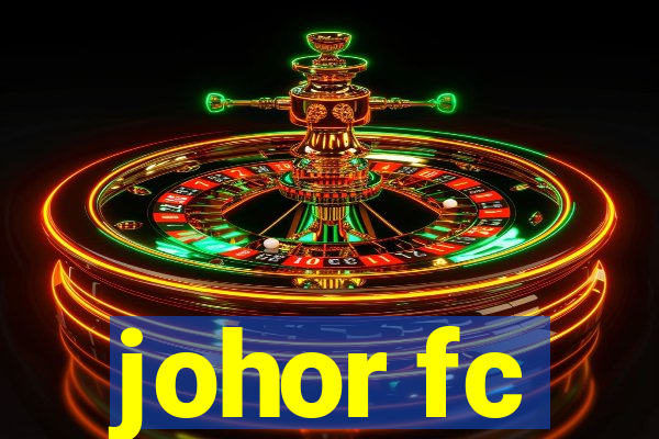 johor fc