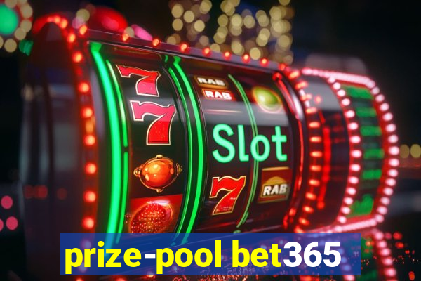 prize-pool bet365