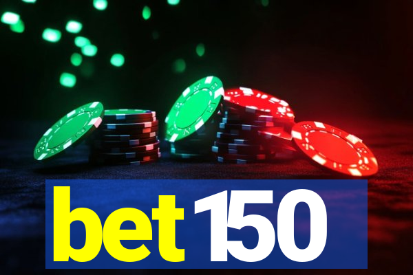 bet150