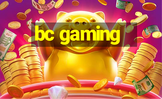 bc gaming